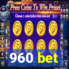 960 bet